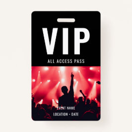 VIP Aangepaste Evenement of Concertnaam Alle Toega Badge
