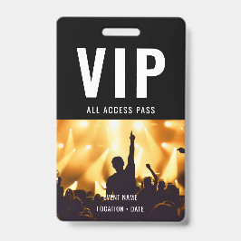 VIP Aangepaste Evenement of Concertnaam Alle Toega Badge