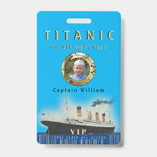 VIP All Access Custom Photo Titanic Birthday Badge