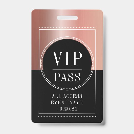 VIP All Access Event Metallic Rose Goud Zwart Badge (Voorzijde)