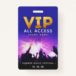 VIP All Access Pass Concert Festival Badge