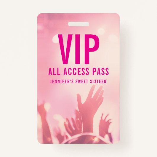 VIP All Access Pass Sweet Sixteen Birthday Badge (Voorkant)