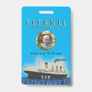 VIP All Access Titanic Verjaardag Badge