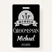 vip lid groomsman gepersonaliseerde bruiloft zwart badge (Voorkant)