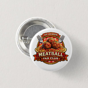 VIP-lid Meatball Fan Club – Retro Italiaans eten  Ronde Button 3,2 Cm