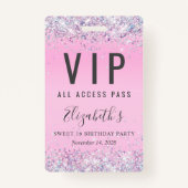 VIP Pass Pink Glitter Sweet 16 Birthday Party Badge (Voorkant)
