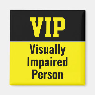VIP Visueel beperkte persoon Magneet
