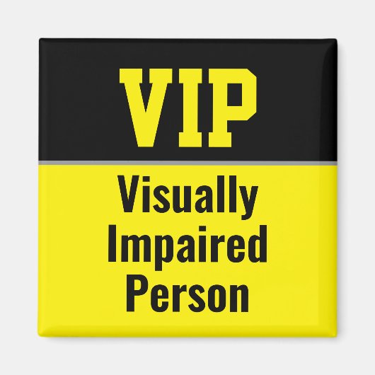VIP Visueel beperkte persoon Magneet (Voorkant)