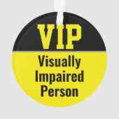 VIP Visueel beperkte persoon Ornament (achterkant)