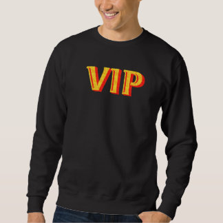 VIP Zeer Belangrijk Persoon Trui