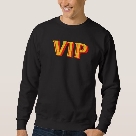 VIP Zeer Belangrijk Persoon Trui (Voorkant)