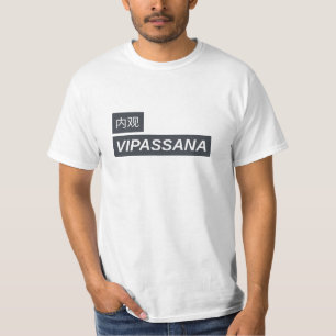 Vipassana meditatie om de dingen te zien zoals ze  t-shirt