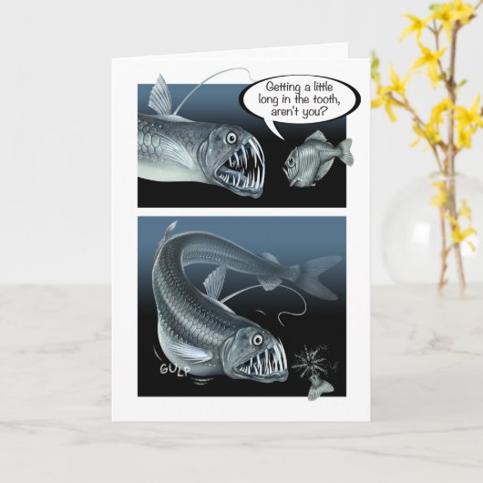 Viperfish "Long in the Tooth" Verjaardag Kaart (Gele Bloem)