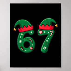 Virale 67 Kerst Elf Hoed 6 7 Trend Meme Zes Zeven Poster