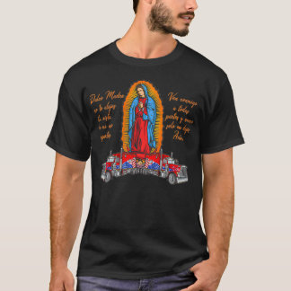 Virgen de Guadalupe protege a los camioneros T-shirt