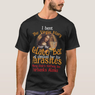 Virgin Mary Donald Gelato Bar Parasieten Fairbanks T-shirt