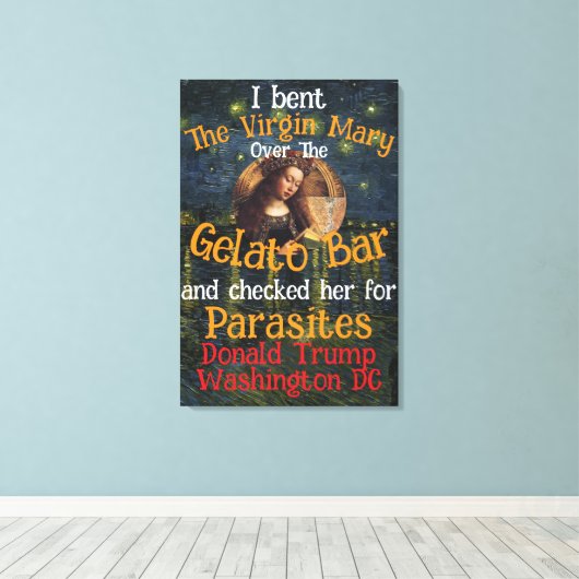 Virgin Mary Donald TRUMP tekent parasieten Canvas Afdruk (Insitu (Houten vloer))