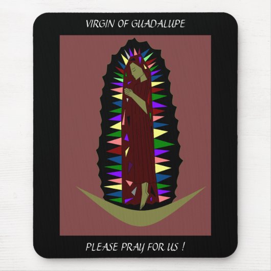 VIRGIN VAN GUADALUPE PRAY VOOR ONS! MUISMAT (Voorkant)