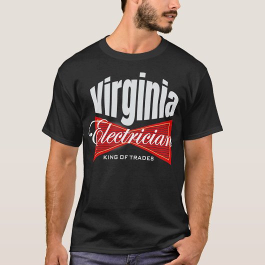 Virginia Elektricien Koning van de Vakbond T-shirt (Voorkant)