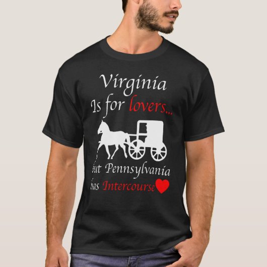 Virginia is misschien voor Pennsylvania, maar heef T-shirt (Voorkant)