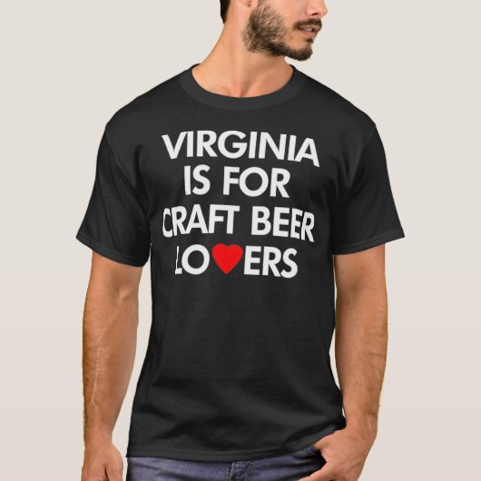 Virginia is voor Craft Beer Lovers T-shirt (Voorkant)