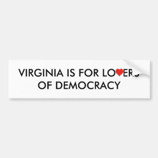 Virginia is voor de overvallen van de democratie-b bumpersticker