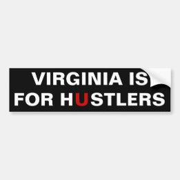 Virginia is voor Hustlers - zwart Bumpersticker