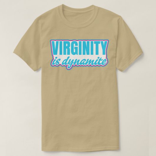 Virginity is een dynamische virgin t-shirt (Design voorkant)