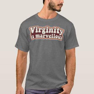 Virginity is lous Virgin Retro Design Virginity T-shirt