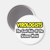 Virologen...Cool Kinder van Science World Magneet (Voorkant / Achterkant)