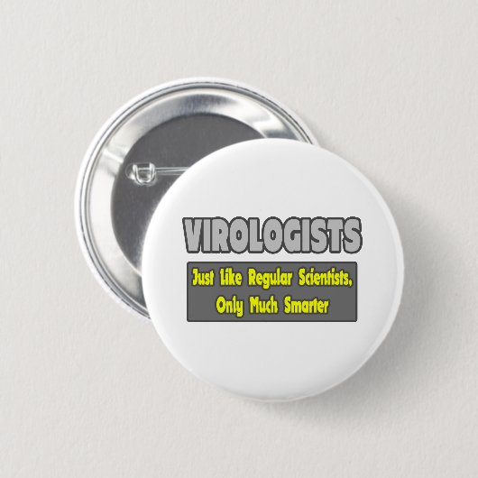 Virologen... slimmer ronde button 5,7 cm (Voorkant /achterkant)