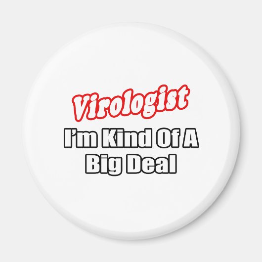 Viroloog...big deal magneet (Voorkant)