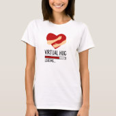 Virtual Hug T-shirt (Voorkant)