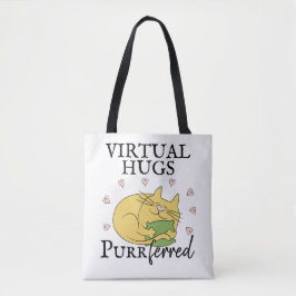 Virtual Hugs PurrFerred CAT met sociale vervorming Tote Bag