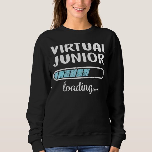 Virtual Junior Loading Family Friends Humor Trendy Trui (Voorkant)