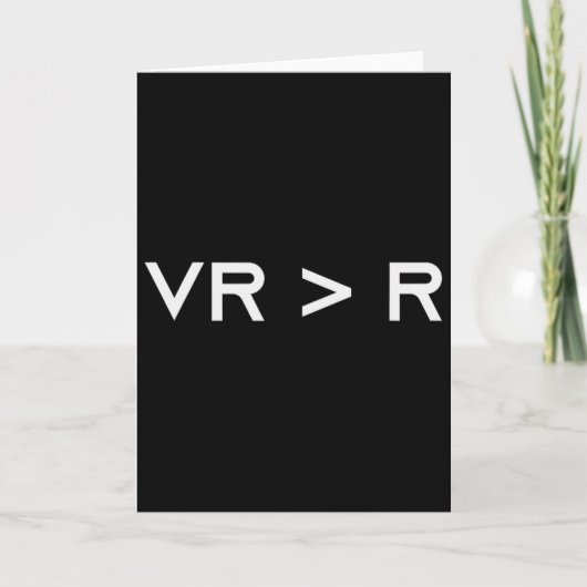Virtual Reality is Groter Dan De Realiteit. Grappi Kaart (Voorkant)