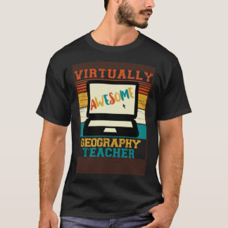 Virtually Awesome Geography Teacher  Retro Men & W T-shirt