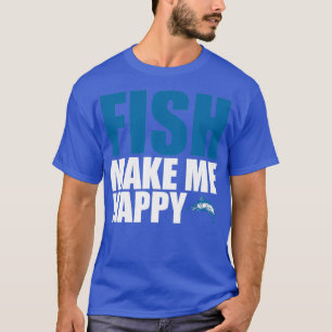 Vis maakt me blij t-shirt