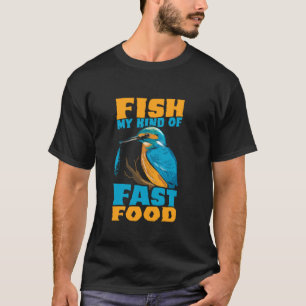 Vis Mijn Soort Snel Voedsel Wilde Ornitholoog T-shirt