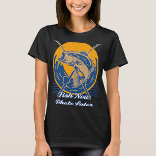 Vis nu Foto later Hobby Vist Pastime Fisherm T-shirt