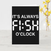 Vis O'clock Grappige Visser Vaderdag  Kaart (Gele Bloem)