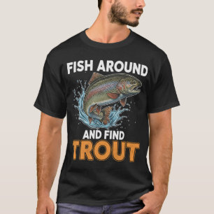Vis rondzwemmen en vind Forel – Grappige Visgrap T-shirt
