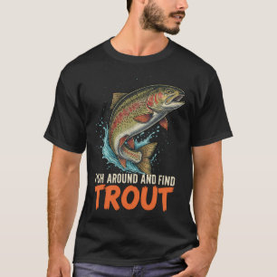 Vis rondzwemmen en vind Forel – Grappige Visgraat T-shirt