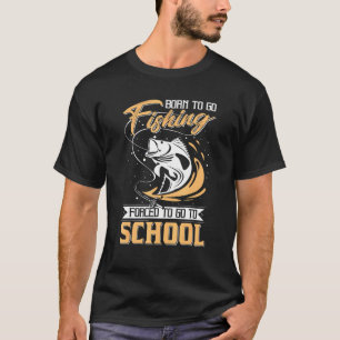 Vis T-shirt Geboren Vissen Gedwongen Om Op Schoolb