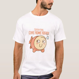 Vis vangen. Gelukkig thuiskomen. Krijggeraakte vis T-shirt