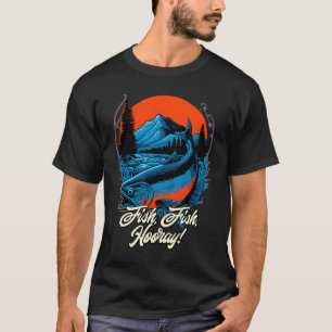 Vis Vis Hoera Geluk Hobbys Positieve Vrijetijdsbes T-shirt
