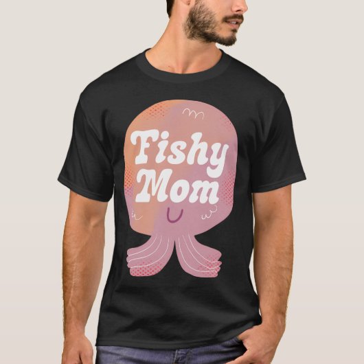 Visachtige Moeder Insigne T-shirt (Voorkant)