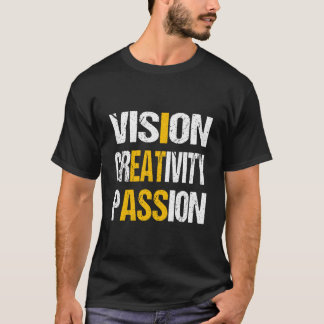 Visie Creativiteit Passie T-shirt