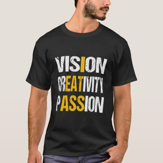 Visie Creativiteit Passie T-shirt (Voorkant)