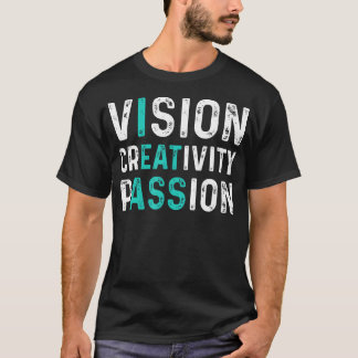 Visie Creativiteit Passie T-shirt